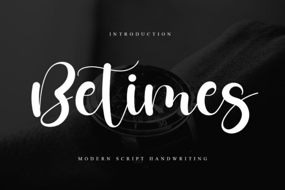 Betimes Typeface: The Script Amp Choice for Campaign Clarity