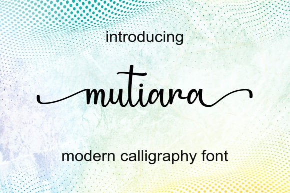 Mutiara: A Handwritten Font for Enchanting Branding