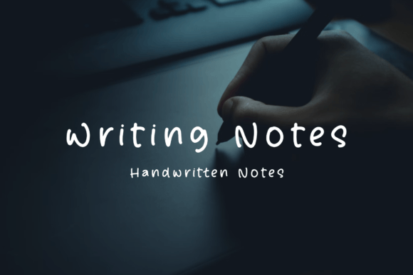 Writing Notes: A Script Font for Creative Projects